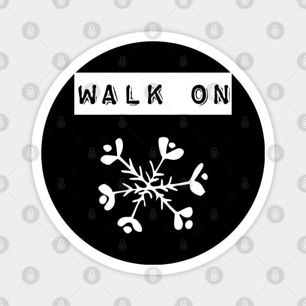 Walk on snow Magnet by Dream Store